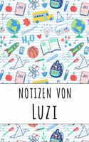 Notizen von Luzi: Liniertes Notizbuch für deinen personalisierten Vornamen
