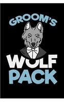 Groom's Wolf Pack: 120 Pages I 6x9 I Karo I Funny Wedding Party, Bachelor & Groomsmen Gifts