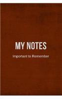 My Notes Important to Remember