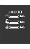 Jacob: Pixel Retro Game 8 Bit Design Blank Composition Notebook College Ruled, Name Personalized for Boys & Men. Gaming Desk Stuff for Gamer Boys. Funny Co