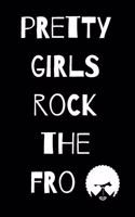 Pretty Girls Rock the Fro