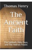 The Ancient Faith