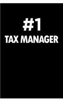 Number 1 Tax Manager: Blank Lined Novelty Office Humor Themed Notebook to Write In: With a Practical and Versatile Wide Rule Interior