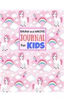 Draw and Write Journal for Kids: Cute Unicorn Matte Cover Design for Drawing, Creative Writing, Doodling, Creating Your Own Story, Illustration Book and Diary (Perfect Gift for Kids