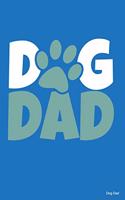 Dog Dad: 100 Pages from graphpaper 5x5 Large Big 6 x 9 for dog lover, dog moms and dads, school boys, girls, kids and pupils