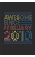 Awesome Since February 2010: Dotted Bullet Grid Notebook - Journal for February Birthday Gift Idea