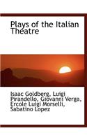 Plays of the Italian Theatre