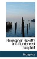 Philosopher Pickett's Anti-Plundercrat Pamphlet: (English)