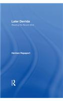 Later Derrida