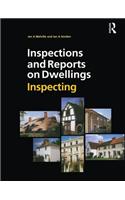 Inspections and Reports on Dwellings: Inspecting