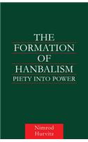 The Formation of Hanbalism