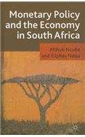 Monetary Policy and the Economy in South Africa