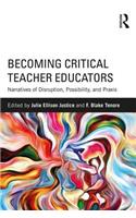 Becoming Critical Teacher Educators