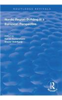 Nordic Region-Building in a European Perspective