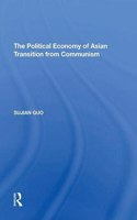 Political Economy of Asian Transition from Communism