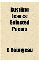 Rustling Leaves; Selected Poems: (English)