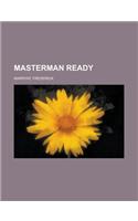 Masterman Ready: (English)