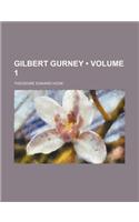 Gilbert Gurney (Volume 1): (English)