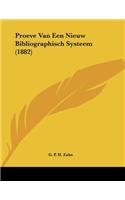Proeve Van Een Nieuw Bibliographisch Systeem (1882)