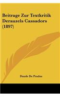 Beitrage Zur Textkritik Derauzels Cassadors (1897)