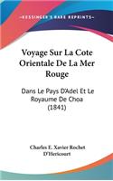 Voyage Sur La Cote Orientale de La Mer Rouge