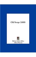 Old Songs (1888)