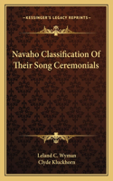 Navaho Classification Of Their Song Ceremonials