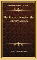 The Story Of Nineteenth-Century Science