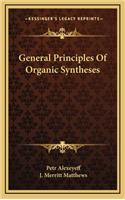 General Principles of Organic Syntheses