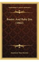 Buster and Baby Jim (1862)