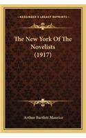 New York of the Novelists (1917) the New York of the Novelists (1917)