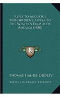 Reply To Augustus Mongredien's Appeal To The Western Farmer Of America (1880)