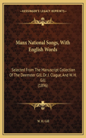 Manx National Songs, With English Words