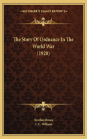 Story Of Ordnance In The World War (1920)