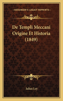 De Templi Meccani Origine Et Historia (1849)
