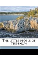 The Little People of the Snow