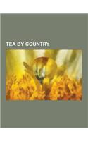 Tea by Country: Chinese Tea, Indian Tea, Japanese Tea, Nepalese Tea, Pakistani Tea, Sri Lankan Tea, United Arab Emirati Tea, Oolong, P