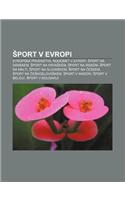 Port V Evropi: Evropska Prvenstva, Nogomet V Evropi, Port Na Danskem, Port Na Hrva Kem, Port Na Irskem, Port Na Malti, Port Na Slova