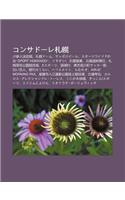 Konsad Re Zha Hu Ng: J1c N Ru Jue Ding Zhan, Zha Hu Ngd Mu, Sapporob Ru, Sup Tsuwaido Fno Yan Sport Hokkaido, Ichioshi!, Shi W Zhi Gu(Japanese)