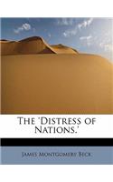 The 'Distress of Nations.': (English)