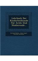 Lehrbuch Der Kinderheilkunde Fur Arzte Und Studierende...