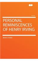 Personal Reminiscences of Henry Irving: (English)