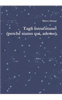 Tagli intracutanei