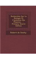 Recherches Sur La Biologie Et L'anatomie Des Phasmes...