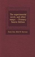 The Experimental Novel, and Other Essays