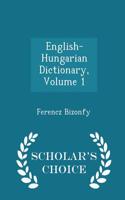 English-Hungarian Dictionary, Volume 1 - Scholar's Choice Edition