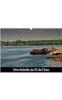 Une Balade Au Fil De L'eau 2017: Promenade Au GRE Des Rivieres.(Calvendo Places)