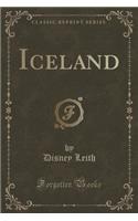 Iceland (Classic Reprint)