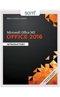 Bundle: Shelly Cashman Series Microsoft Office 365 & Office 2016: Introductory, Loose-Leaf Version + Lms Integrated Sam 365 & 2016 Assessments, Trainings, and Projects with 1 Mindtap Reader Printed Access Card