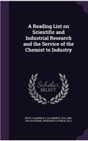 A Reading List on Scientific and Industrial Research and the Service of the Chemist to Industry